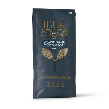 TRUE STORY - Organic Green Moong Whole 500gm